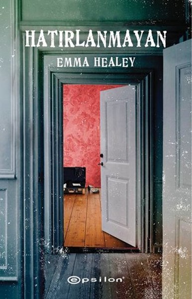 Hatırlanmayan – Emma Healey